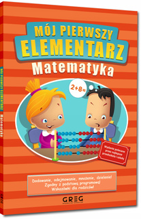 Mój Pierwszy Elementarz Matematyka Nauka Liczenia Marta Kurdziel BR Greg