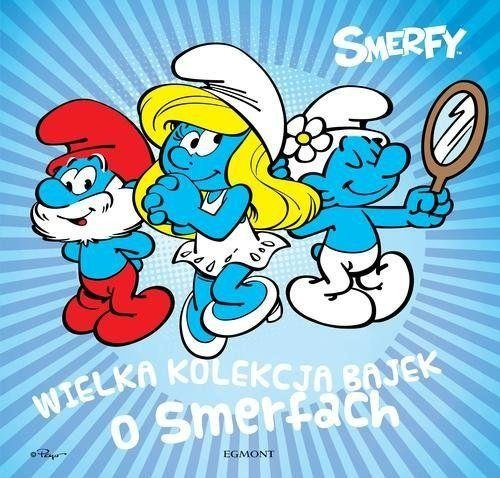 Smerfy. Wielka kolekcja bajek o Smerfach