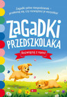 Zagadki Przedszkolaka Praca zbiorowa - Rozwijaj Myślenie