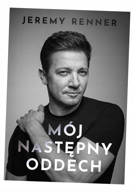 Mój następny oddech Jeremy Renner