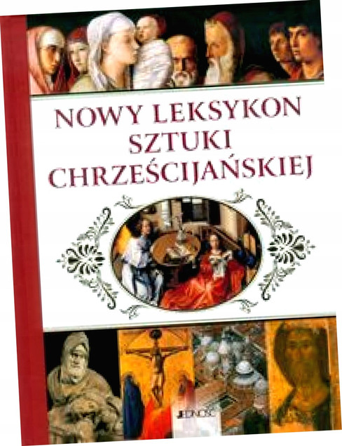 Nowy leksykon sztuki chrześcijańskiej Praca zbiorowa