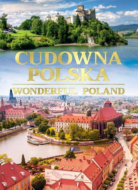 Cudowna Polska Wonderful Poland Fenix