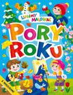 Lubimy malować. Pory roku z naklejkami Praca zbiorowa