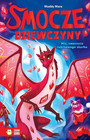 Smocze Dziewczyny. Mia, Smoczyca Rubinowego Skarbu Maddy Mara