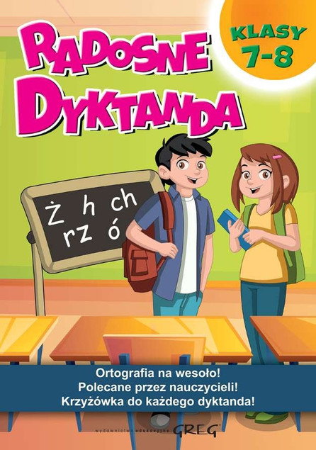 Radosne dyktanda - klasy 7-8 GREG