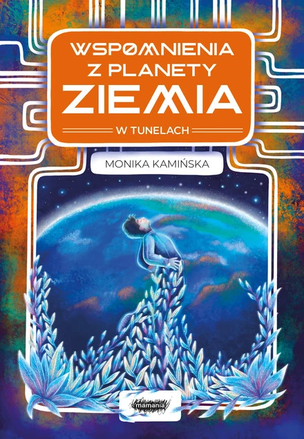 Okładka książki W tunelach Monika Kamińska