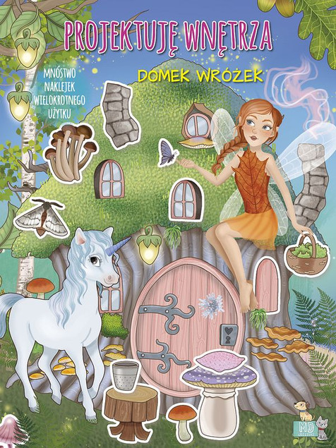 Domek wróżek. Projektuję wnętrza z naklejkami Ilaria Barsotti