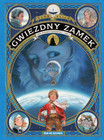 Gwiezdny zamek 1869 Tom 1 Podbój kosmosu Alex Alice