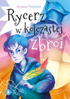 Ariadna Piepiórka Rycerz w Kolczastej Zbroi