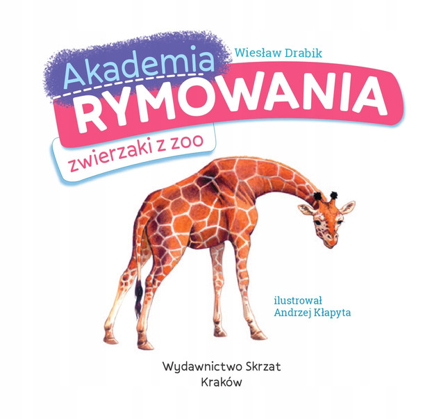 Akademia rymowania. Zwierzaki z zoo