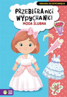 Przebieranki Wypychanki. Moda Ślubna. Kreatywna Zabawa. Zielona Sowa
