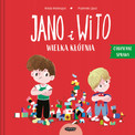 Jano i Wito. Wielka kłótnia Wiola Wołoszyn