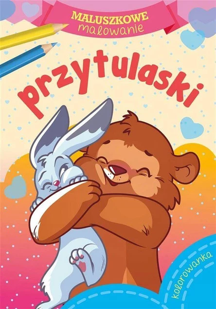 MALOWANKI KOLOROWANKI Z NAKLEJKAMI MALUSZKOWE MALOWANIE PRZYTULASKI