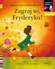 Zagraj To Fryderyku Czytam Sobie Poziom 1 A. Czerwińska-Rydel 5+ HarperKids