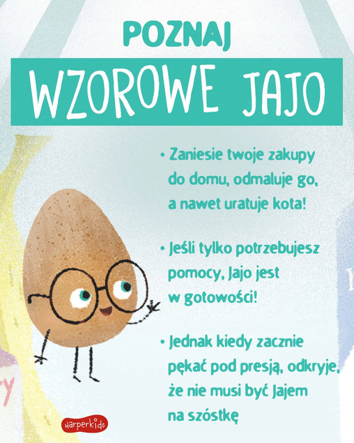 Wzorowe Jajo Smaczna Banda i Emocje Jory John 5+ HarperKids