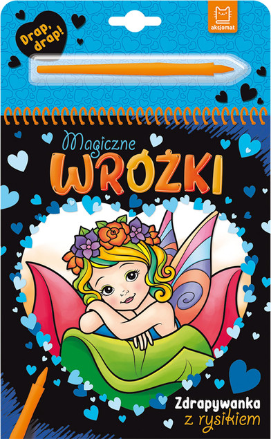 Magiczne Wróżki Zdrapywanka z Rysikiem Anna Podgórska
