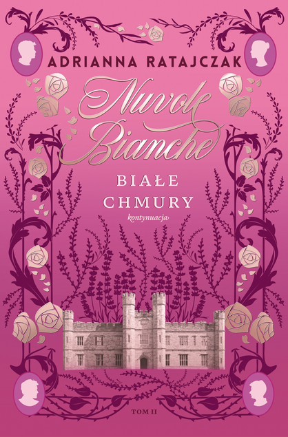 Nuvole bianche. Białe chmury. Tom 2 Adrianna Ratajczak