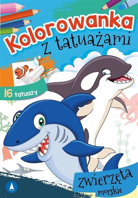 MALOWANKI KOLOROWANKI Z NAKLEJKAMI KOLOROWANKA Z TAUAŻAMI ZWIERZĘTA MORSKIE