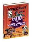 Minecraft. Mob w maszynie Praca zbiorowa