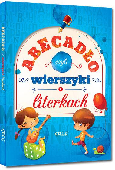 Abecadło, Czyli Wierszyki O Literkach Grażyna Nowak TW Greg