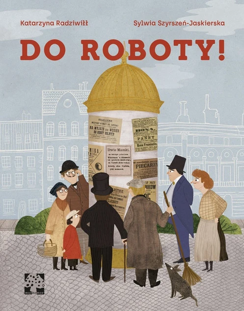 Do roboty! Katarzyna Radziwiłł