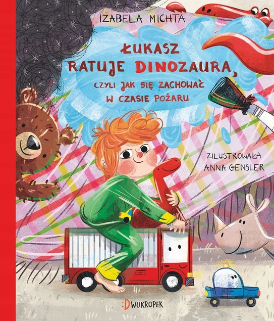 Łukasz ratuje dinozaura - Jak się zachować w czasie pożaru