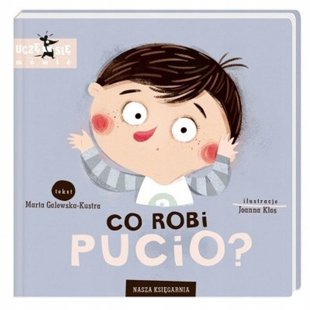 Pucio mówi dzień dobry - Marta Galewska-Kustra