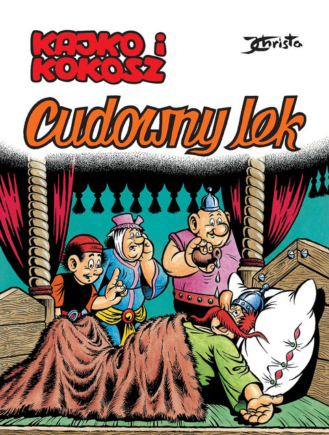 Kajko i Kokosz. Cudowny lek Janusz Christa