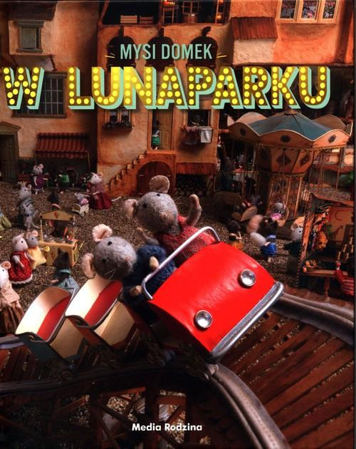 Mysi domek. Sam i Julia w Lunaparku Karina Schaapman