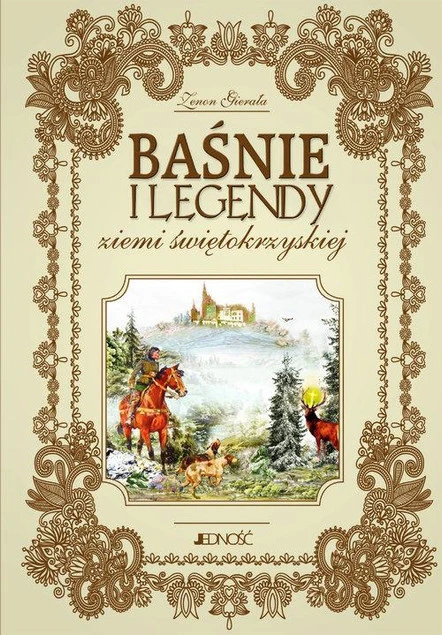 Baśnie i legendy ziemi świętokrzyskiej Zenon Gierała – okładka książki
