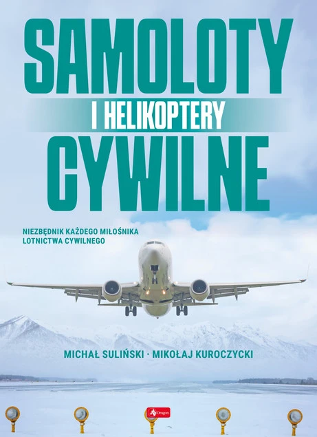Samoloty i helikoptery cywilne Michał Suliński, Mikołaj Kuroczycki