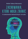 Zachowania, które mogą zranić. Bohdan Woronowicz