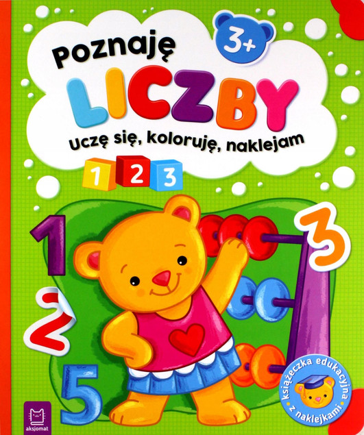 Poznaję liczby. Uczę się, koloruję, naklejam