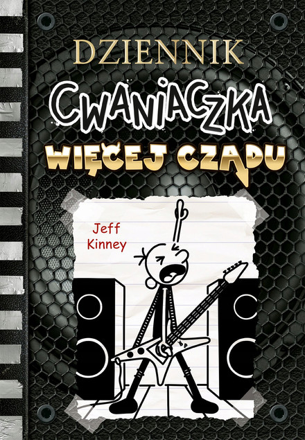 Dziennik Cwaniaczka Więcej Czadu Jeff Kinney 6+ Nasza Księgarnia