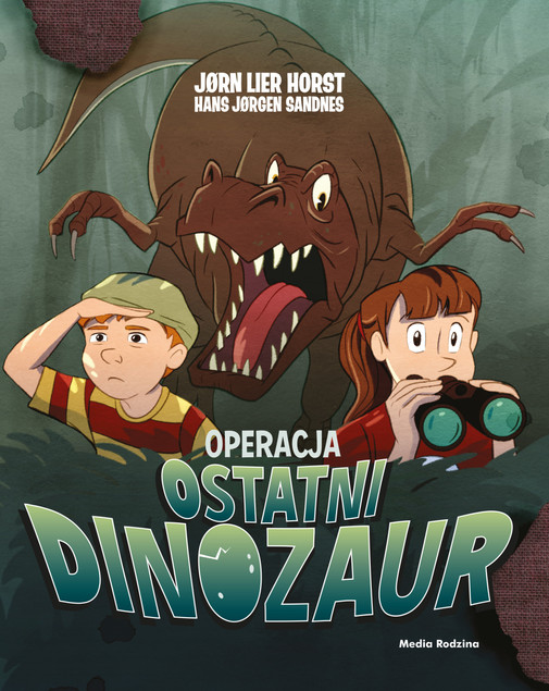 Operacja Ostatni Dinozaur Jorn Lier Horst - Książka Detektywistyczna dla Dzieci