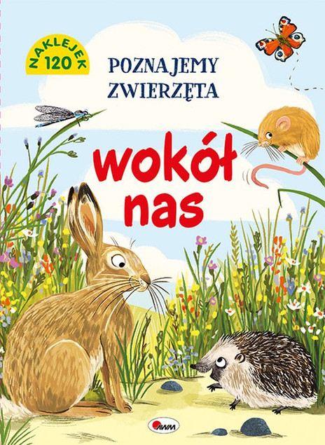 Poznajemy zwierzęta wokół nas Natalia Kawałko-Dzikowska