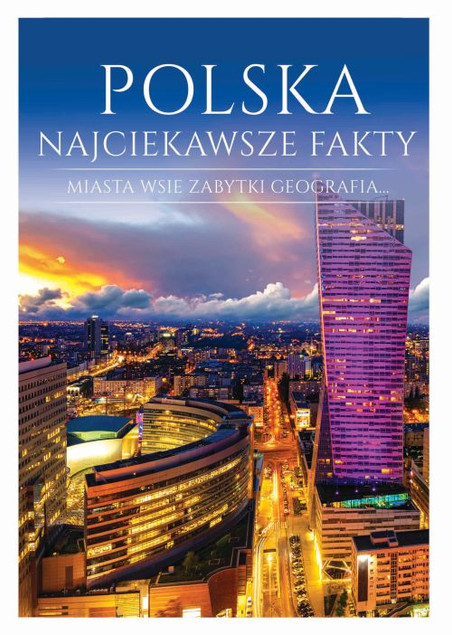 Polska. Najciekawsze fakty Joanna Włodarczyk