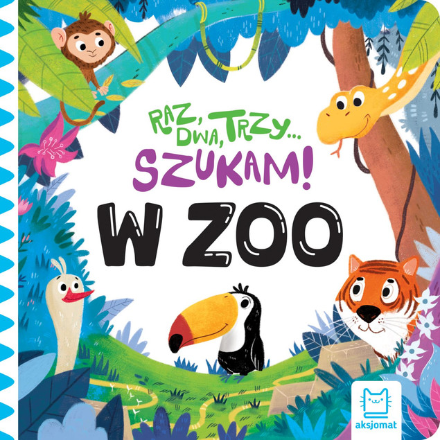 W zoo. Raz, dwa, trzy – szukam! książeczka | Aksjomat