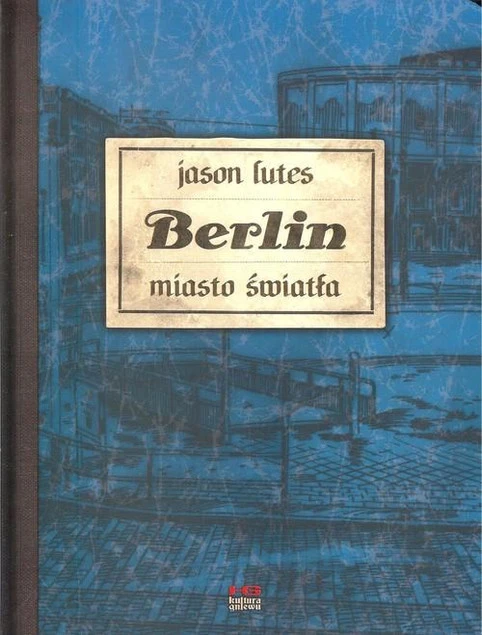 Berlin Miasto światła Jason Lutes okładka