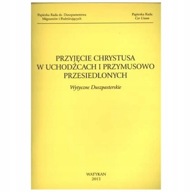 Przyjęcie Chrystusa w uchodźcach i przymusowo przesiedlonych – okładka książki