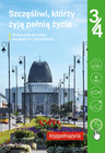 Religia 3/4 Szczęśliwi, którzy żyją pełnią życia Podręcznik Praca zbiorowa