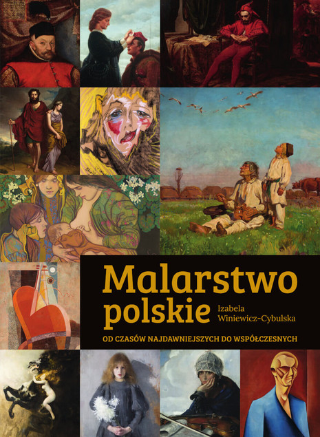 Malarstwo Polskie. Od Najdawniejszych do Współczesnych - Izabela Winiewicz-Cybulska [Album]