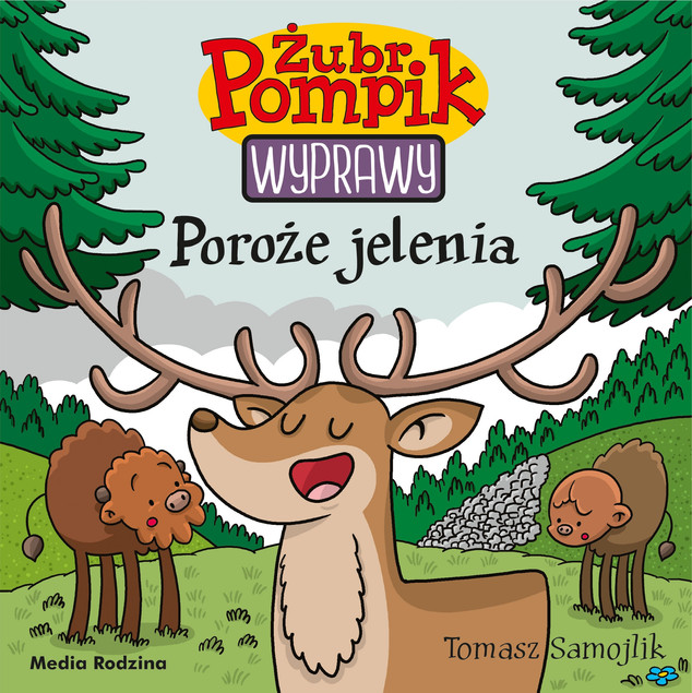 Żubr Pompik. Wyprawy T.21 Poroże jelenia Tomasz Samojlik, Tomasz Samojlik