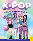 K-pop. Wielka księga fanów Praca zbiorowa
