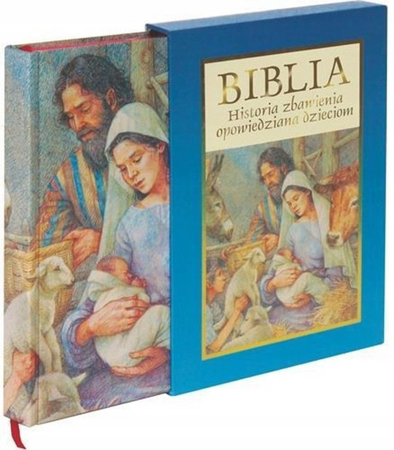 Biblia. Historia zbawienia opowiedziana dzieciom – praca zbiorowa