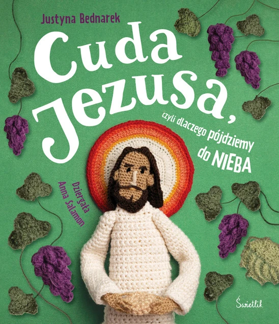 Cuda Jezusa Justyna Bednarek