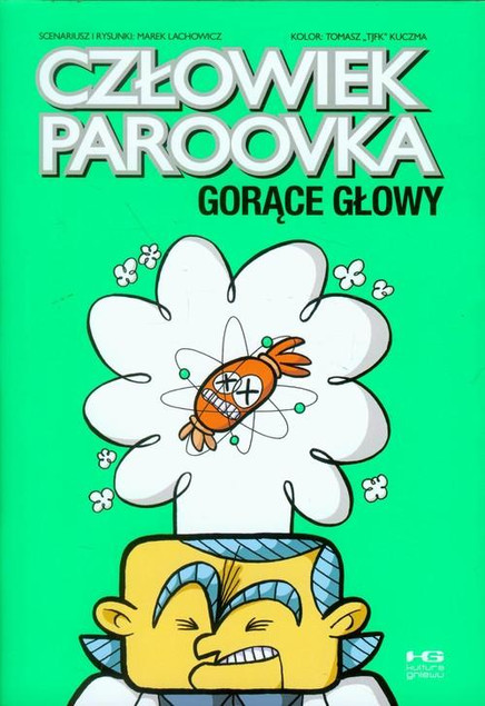 Człowiek paroovka Gorące głowy Lachowicz Marek
