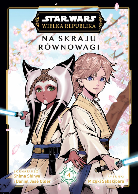 Star Wars Wielka Republika: Na skraju równowagi. Tom 4 (Manga). Finał Daniel José Older