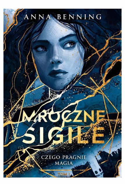Mroczne sigile Czego pragnie magia Anna Benning