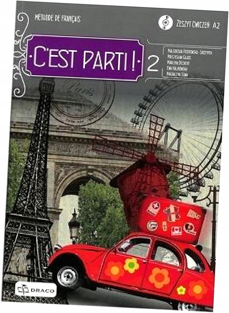 C'est parti! 2 zeszyt ćwiczeń DRACO